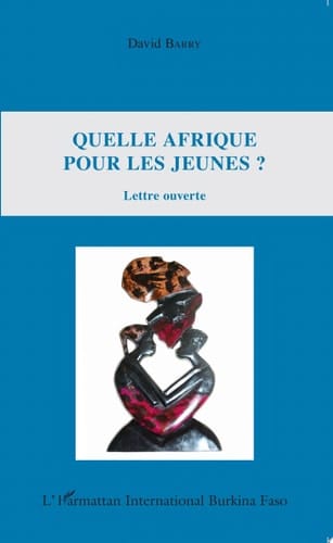 Quelle Afrique pour les jeunes ? Lettre ouverte