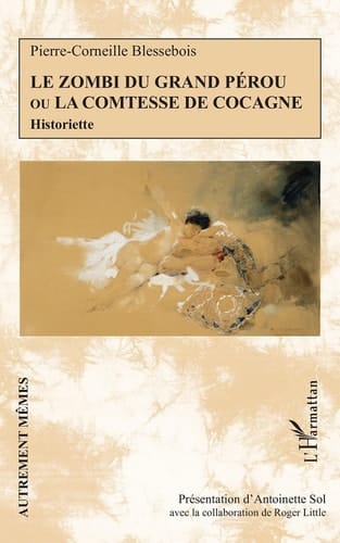 Le zombi du Grand Pérou ou la comtesse de Cocagne - Historiette