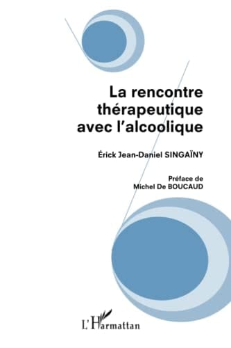 La rencontre thérapeutique avec l'alcoolique