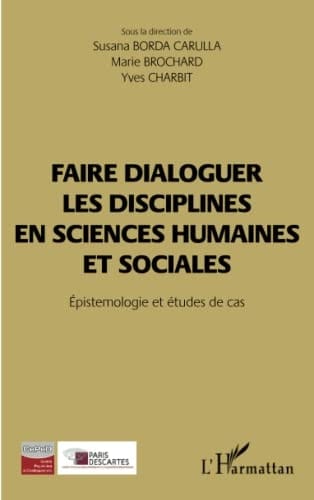 Faire dialoguer les disciplines en sciences humaines et sociales épistémologie et études de cas