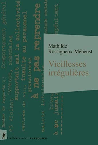 Vieillesses irrégulières des "indésirables" en maison de retraite (1965-1980)