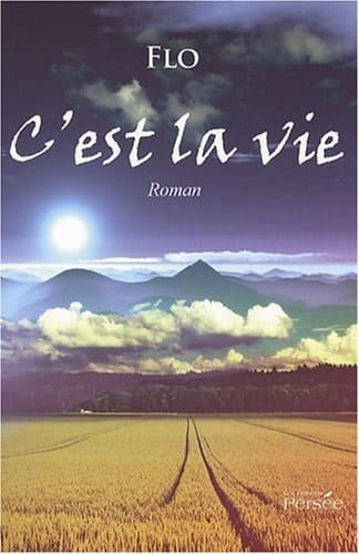 C'est la vie