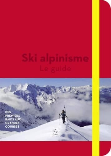 Ski alpinisme - Le guide - Tome 2 (2)