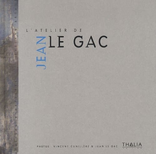 L' atelier de Jean Le Gac