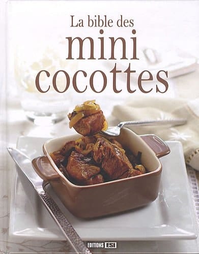 La bible des mini cocottes