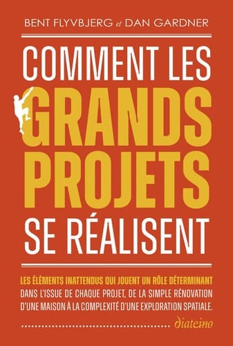 Comment les grands projets se réalisent Les éléments inattendus qui jouent un rôle déterminant dans l'issue de chaque projet, de la simple rénovation d'une maison à la complexité d'une exploration spatiale