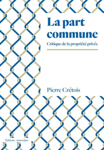 La part commune critique de la propriété privée