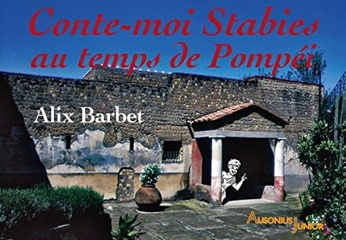 Conte-moi Stabies au temps de Pompéi