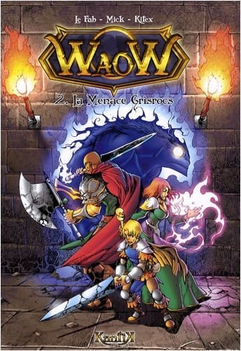 Waow La menace Grisrocs