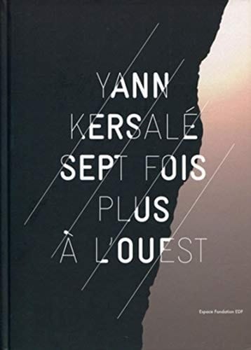Sept fois plus à l'Ouest