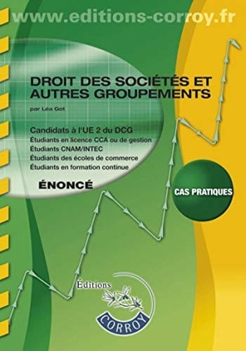 Droit des sociétés et autres groupements UE 2 du DCG Enoncé