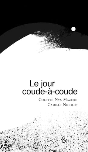Le jour coude-à-coude