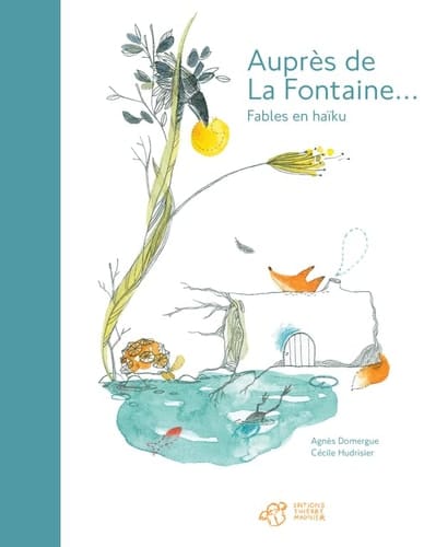 Auprès de La Fontaine... Fables en haïku