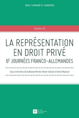 La représentation en droit privé 6èmes journées franco-allemandes