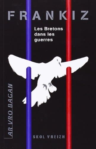 Frankiz les Bretons dans les guerres