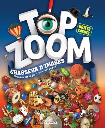 Top Zoom Chasseur d'images, chercher est un jeu, trouver est un défi !