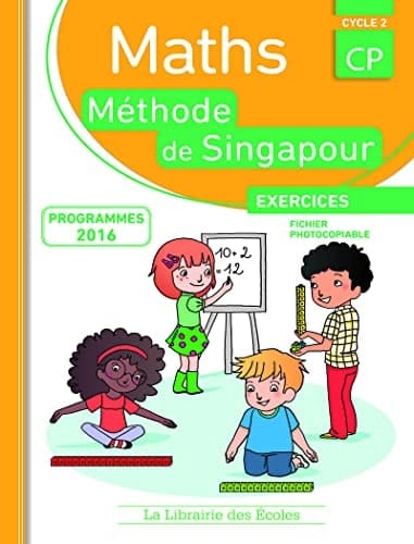 Maths CP La méthode de Singapour Fiches photocopiables