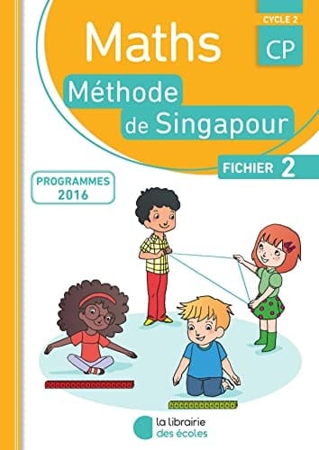 Maths, méthode de Singapour cycle 2, CP