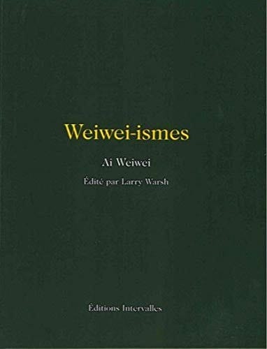 Weiwei-ismes