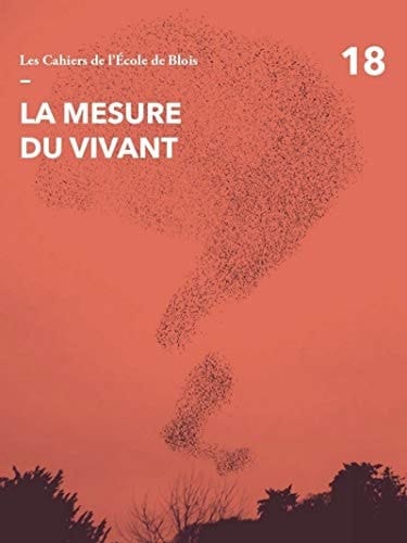 La mesure du vivant