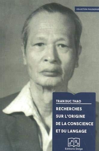 Recherches sur l'origine de la conscience et du langage