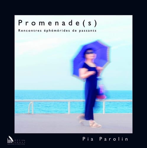 Promenade(s) Rencontres éphémérides de passants