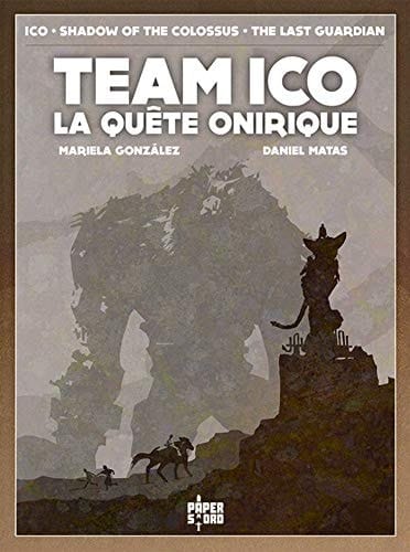 Team Ico La quête onirique