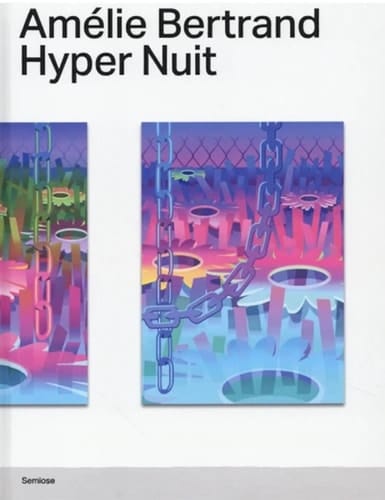 Amélie Bertrand - Hyper nuit