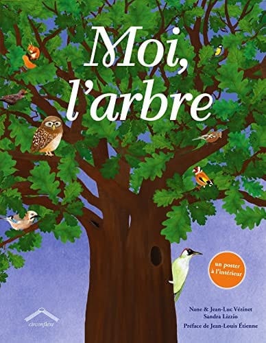 Moi, l'arbre Avec un poster à l'intérieur