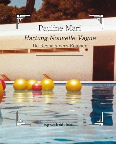 Hartung Nouvelle Vague de resnais vers Rohmer