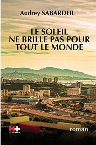 Le soleil ne brille pas pour tout le monde