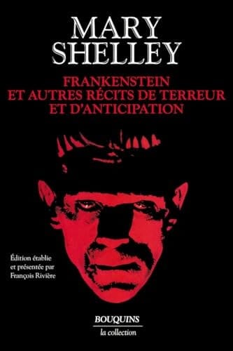 Frankenstein et autres récits de terreur et d'anticipation