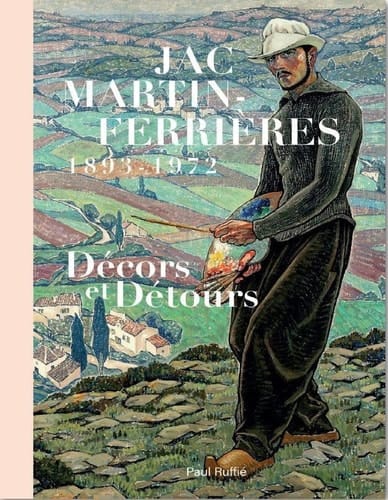 Jac Martin-Ferrières, 1893-1972 décors et détours