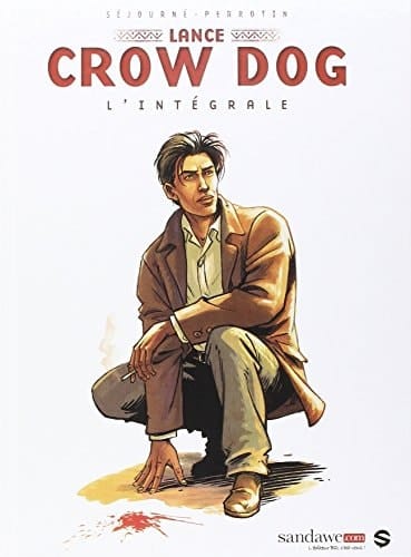 Lance Crow Dog: Integrale T01 Ned