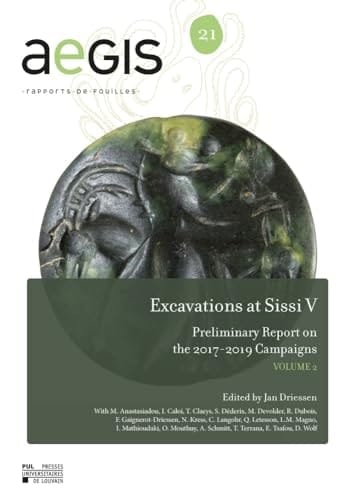 Excavations at Sissi V Preliminary Report on the 2017-2019 Campaigns VOLUME 2