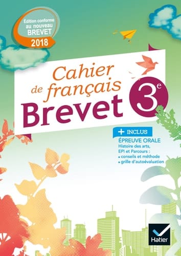 Français 3e Cahier brevet Exercices et méthodes