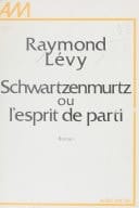 Schwartzenmurtz ou L'esprit de parti