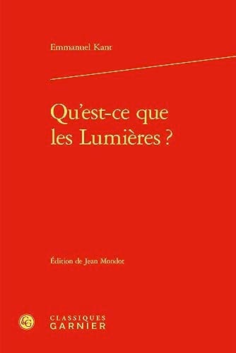 Qu'est-Ce Que les Lumieres ?