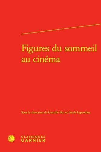 Figures du sommeil au cinéma