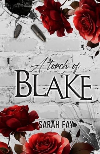 A Touch of Blake: Une romance psychologique sombre (French Edition)