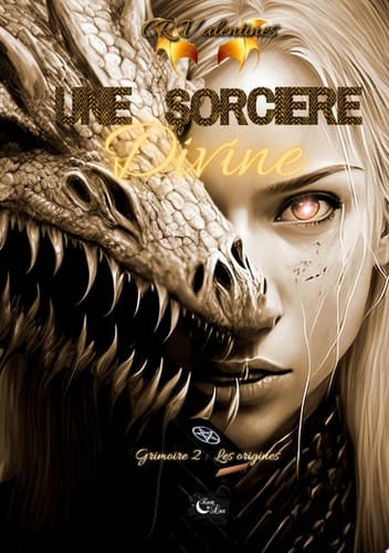 Une sorcière divine Grimoire 2 : les Origines