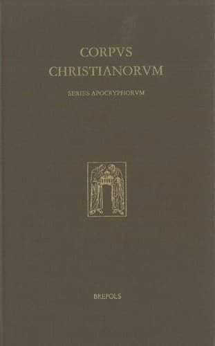 Acta Iohannis. Praefatio - Textus (Corpus Christianorum Apocryphorum) (French Edition)