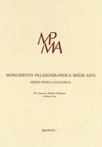 The Caucasian Albanian Palimpsests of Mt. Sinai