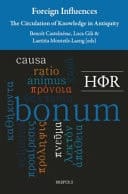 Foreign Influences The Circulation of Knowledge in Antiquity