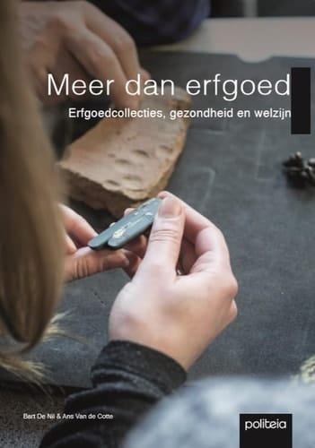 Meer dan erfgoed erfgoedcollecties, gezondheid en welzijn