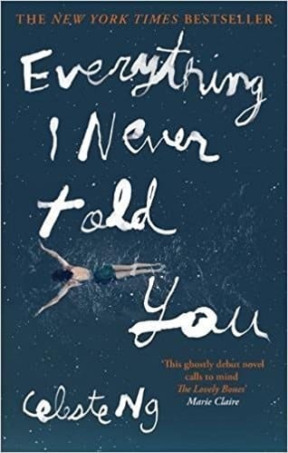 Everything I Never Told You Paperback – 1 Feb 2015 by Celeste Ng (Author)