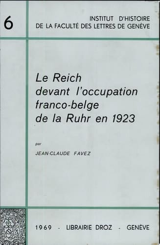 Le Reich devant l'occupation franco-belge de la Ruhr en 1923