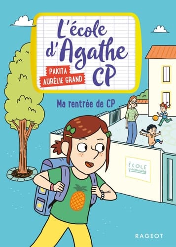 Ma Rentree de Cp L'Ecole D'Agathe Cp
