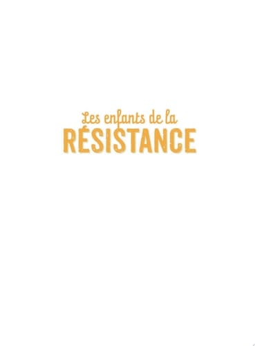 Les enfants de la résistance - L'escalade