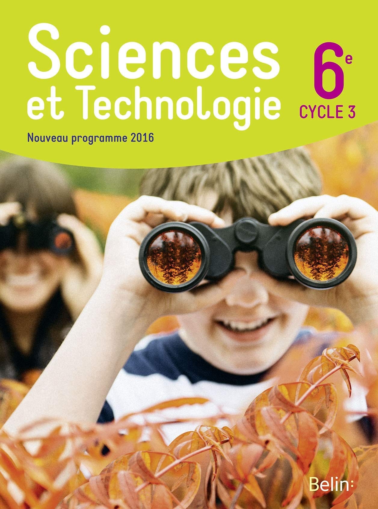 Sciences et technologie, 6e cycle 3 nouveau programme 2016